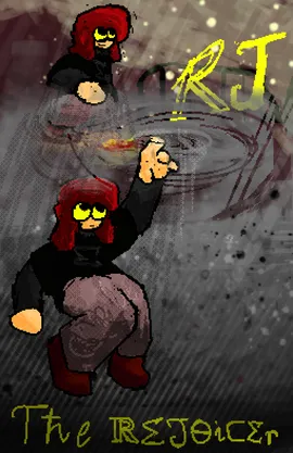 RJ: The Rejoicer