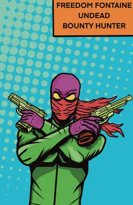 Freedom Fontaine undead bounty hunter