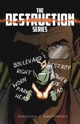 The Destruction Series: Phase I