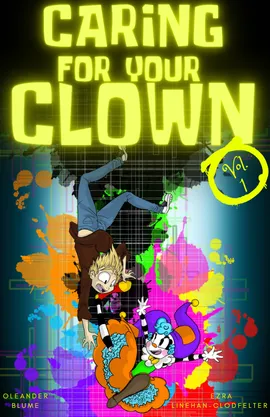 Caring for Your Clown Volume 1