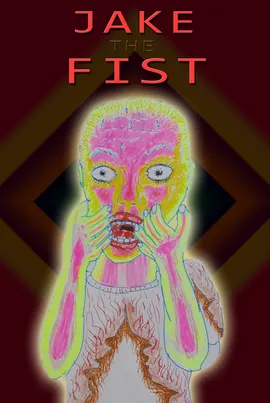 Jake The Fist