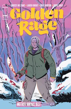 Golden Rage: Mother Knows Best