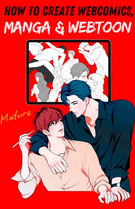 How to Create Webcomics, Manga & Webtoon