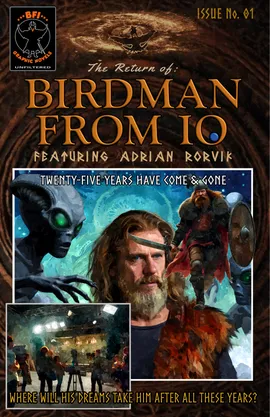 The Return of "Birdman From Io" 25 years later