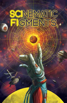 Scinematic Figments