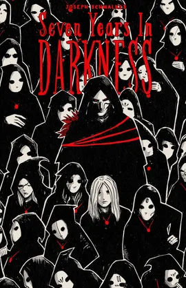 Seven Years in Darkness