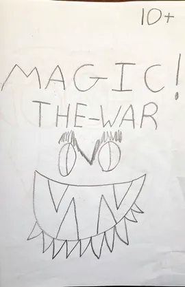 Magic! The War