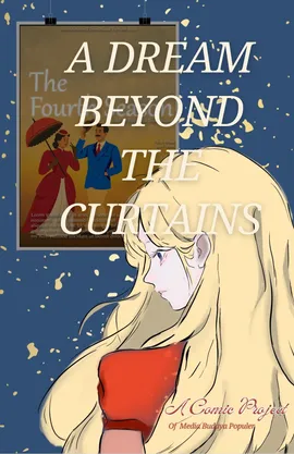 A Dream Beyond the Curtains