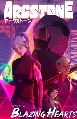 ARCSTONE: Part One - Blazing Hearts
