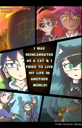 I was Reincarnated as a Cat & I Tried to Live My Life in Another World!