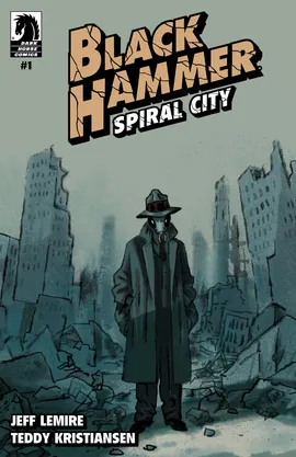 Black Hammer: Spiral City--From the World of Black Hammer