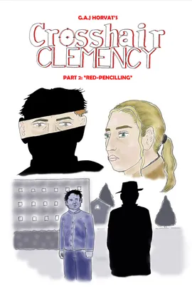 Crosshair Clemency Part Two: Red-Pencilling