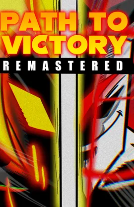 PATH TO VICTORY 