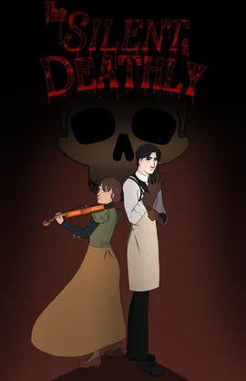 The Silent & Deathly