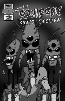 How The Squirrels Saved Longview