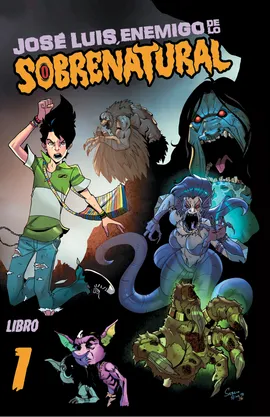 José Luis, Enemigo de lo Sobrenatural, los primeros años