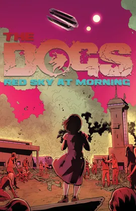 The Dogs: Red Sky at Morning