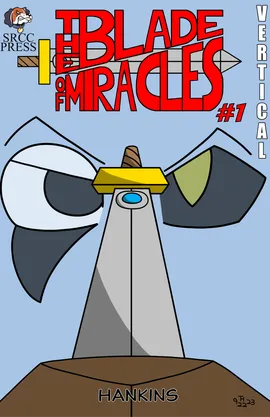 The Blade of Miracles (Vertical)