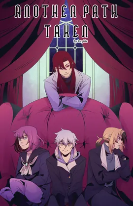 Another Path Taken [Rebirth, Regression, Isekai, System]