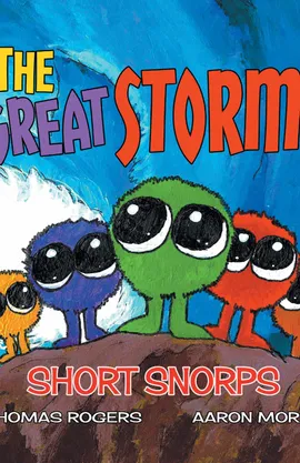 Short Snorps: The Great Storm!