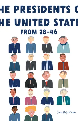 The Presidents of the United States from 28-46