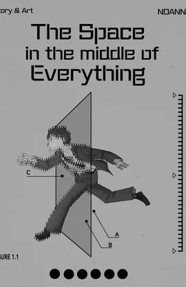 THE SPACE IN THE MIDDLE OF EVERYTHING