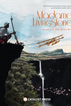 Madame Livingstone: The Great War in the Congo