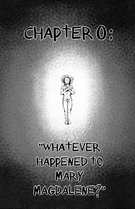 Bastards: “Whatever Happened to Mary Magdalene?” Part 1