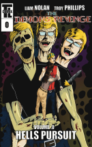The Demons Revenge: The Demons Revenge Vol. 0: Hells pursuit 
