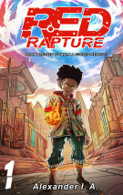 Red Rapture: Born Blessed To Walk A Cursed Reality!: Red Rapture – Volume #1 | Shonen Fantasy Manga Comic Book