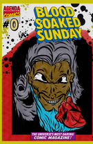 Blood Soaked Sunday: Issue 0