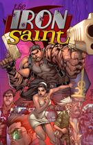 The Iron Saint Ultimate Graphic Novel