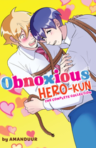 Obnoxious Hero-kun: The Complete Collection: Obnoxious Hero-kun: The Complete Collection