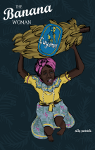 The Banana Woman: Manifest Banana