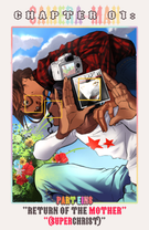 "Return of the Mother (Superchrist) Part EINS"