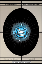 Rex Cooper: Volume 1 - Before the Storm: Rex Cooper: Volume 1 - Issue #3