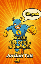 Crash orgin of the dash