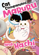 Cat Companions Maruru and Hachi: Cat Companions Maruru and Hachi Vol. 3