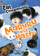 Cat Companions Maruru and Hachi: Cat Companions Maruru and Hachi Vol. 4