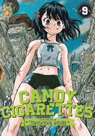 CANDY AND CIGARETTES: CANDY AND CIGARETTES Vol. 9