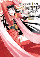 Though I Am an Inept Villainess: Tale of the Butterfly-Rat Body Swap in the Maiden Court (Manga): Though I Am an Inept Villainess: Tale of the Butterfly-Rat Body Swap in the Maiden Court (Manga) Vol. 2