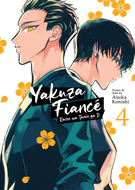 Yakuza Fiance: Raise wa Tanin ga Ii: Yakuza Fiance: Raise wa Tanin ga Ii Vol. 4