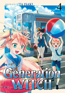 Generation Witch: Generation Witch Vol. 4