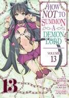 How NOT to Summon a Demon Lord (Manga): How NOT to Summon a Demon Lord (Manga) Vol. 13