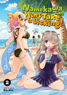 Namekawa-san Won't Take a Licking!: Namekawa-san Won't Take a Licking! Vol. 2
