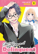 Glasses with a Chance of Delinquent: Glasses with a Chance of Delinquent Vol. 1