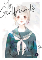 My Girlfriend's Child: My Girlfriend's Child Vol. 5
