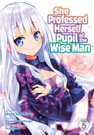 She Professed Herself Pupil of the Wise Man (Manga): She Professed Herself Pupil of the Wise Man (Manga) Vol. 5