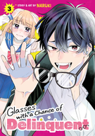 Glasses with a Chance of Delinquent: Glasses with a Chance of Delinquent Vol. 3
