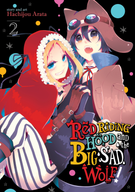Red Riding Hood and the Big Sad Wolf: Red Riding Hood and the Big Sad Wolf Vol. 2